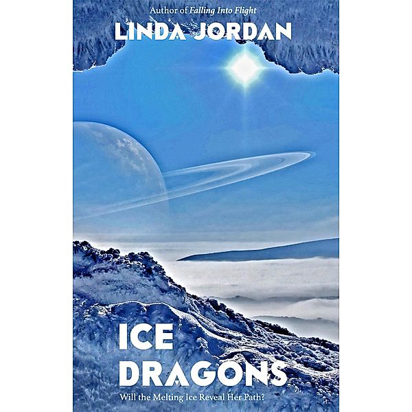 Ice Dragons, Linda Jordan