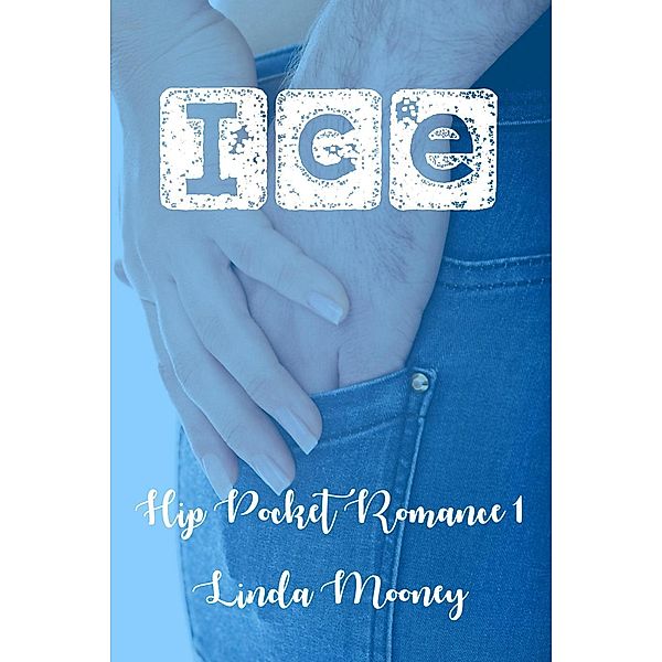 Ice (Hip Pocket Romances, #1), Linda Mooney