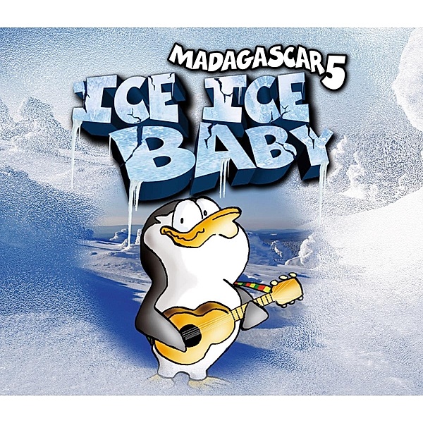 Ice Ice Baby, Madagascar 5