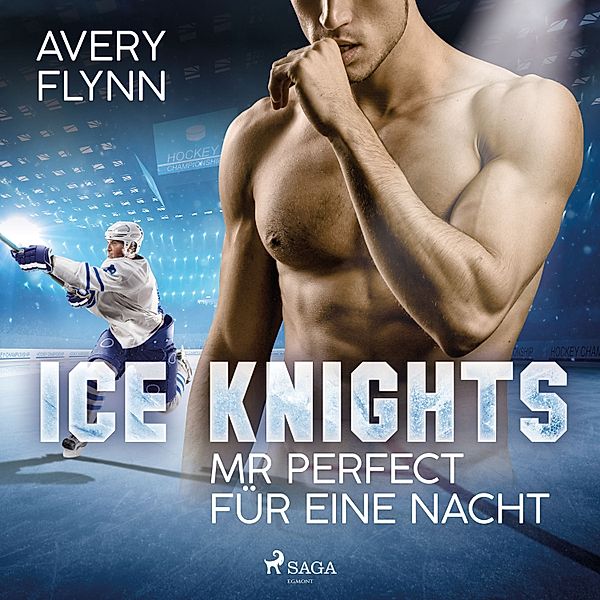 Ice Knights - 3 - Ice Knights - Mr Perfect für eine Nacht, Avery Flynn