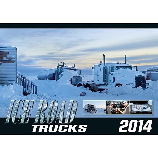 Ice Roads Truck 2014