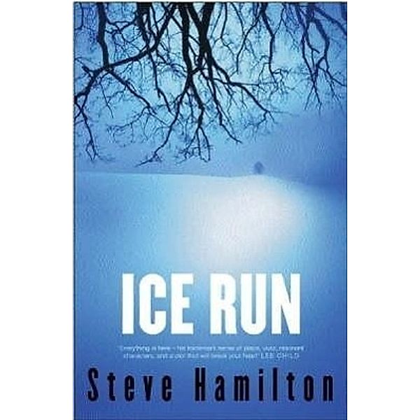 Ice Run, Steve Hamilton