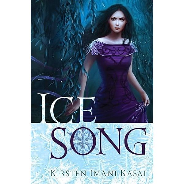 Ice Song / Ice Song Bd.1, Kirsten Imani Kasai