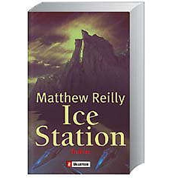 Ice Station / Scarecrow Bd.1, Matthew Reilly