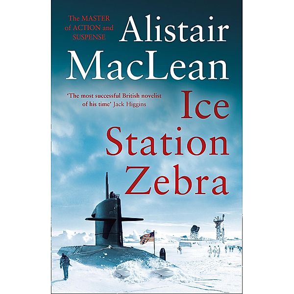 Ice Station Zebra, Alistair MacLean