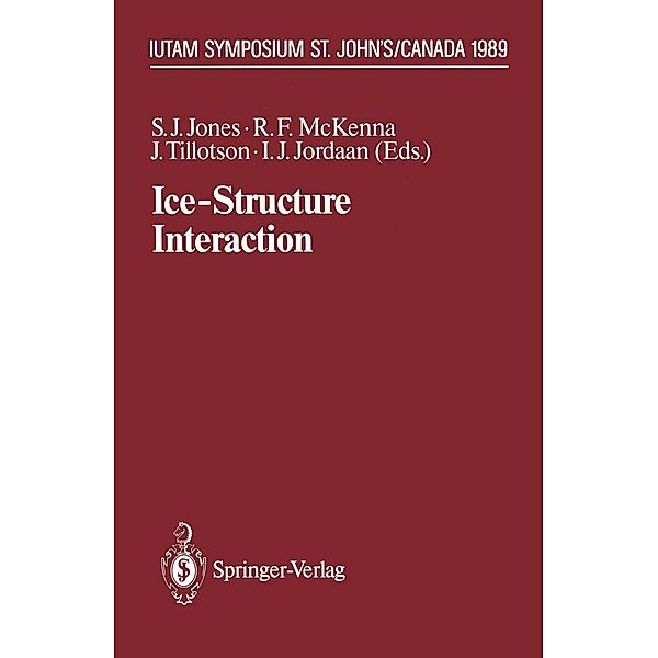 Ice-Structure Interaction / IUTAM Symposia