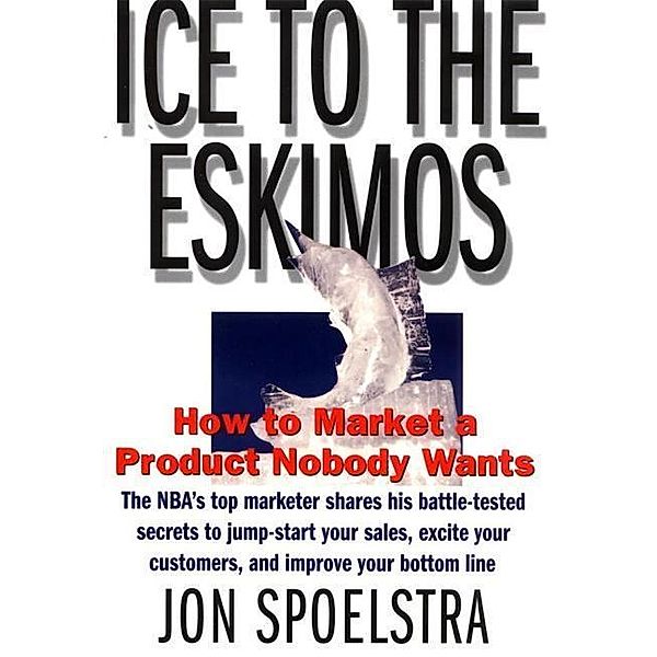 Ice to the Eskimos, Jon Spoelstra