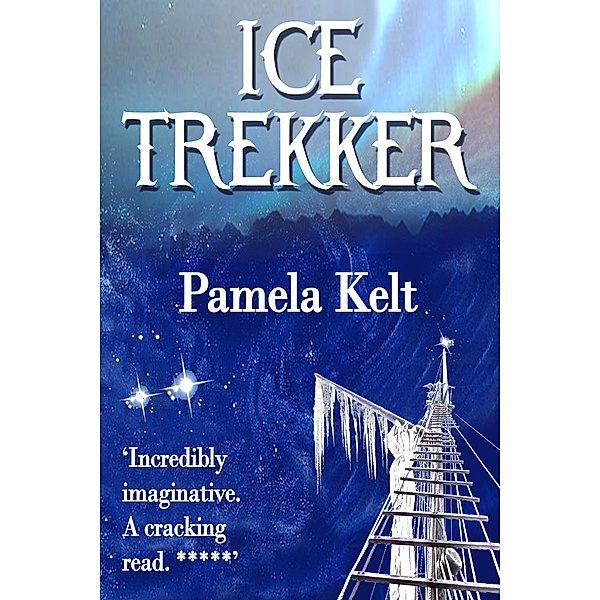 Ice Trekker, Pamela Kelt