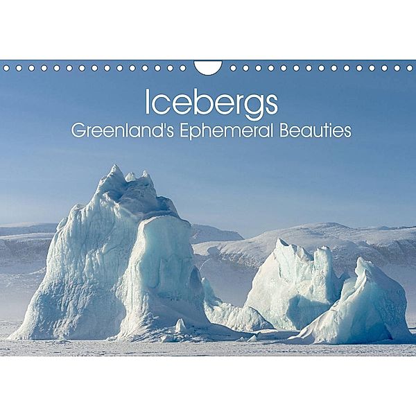 Icebergs - Greenland's Ephemeral Beauties (Wall Calendar 2023 DIN A4 Landscape), Martin Zwick