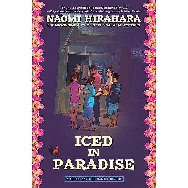 Iced in Paradise / A Leilani Santiago Hawai'i Mystery Bd.1, Naomi Hirahara