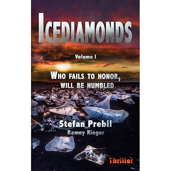 Icediamonds Trilogy Volume 1, Stefan Prebil