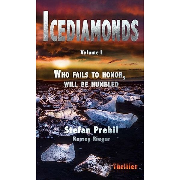 Icediamonds Trilogy Volume 1, Stefan Prebil