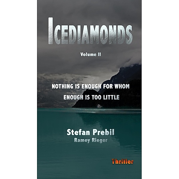 Icediamonds Trilogy Volume 2 / Eisdiamanten Bd.2, Stefan Prebil