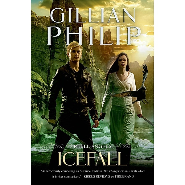 Icefall / Rebel Angel Series Bd.4, Gillian Philip