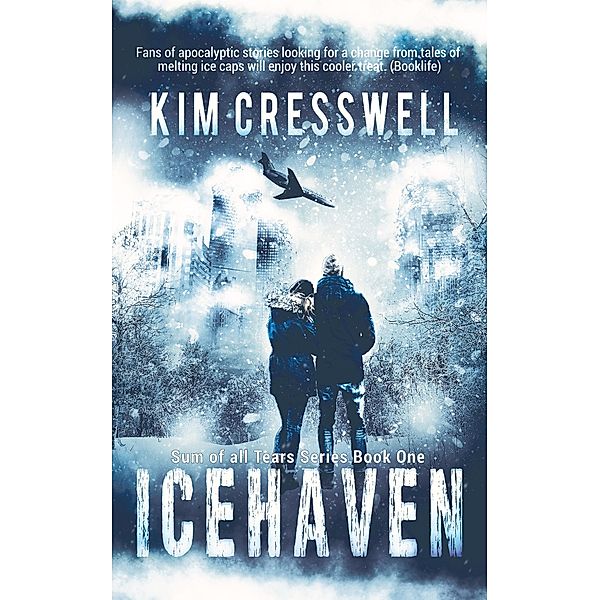 Icehaven (Sum of all Tears, #1) / Sum of all Tears, Kim Cresswell