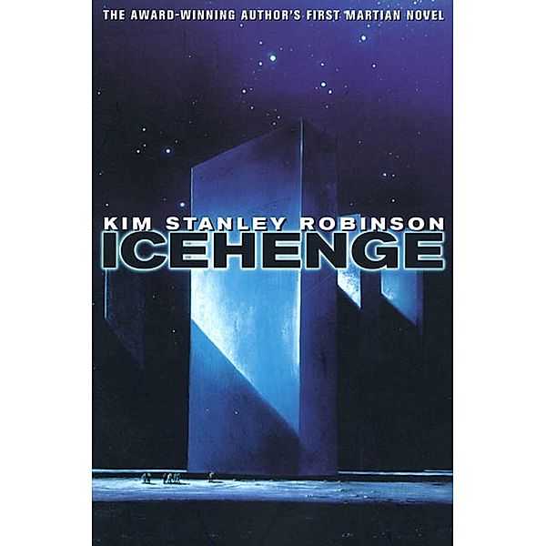 Icehenge, Kim Stanley Robinson