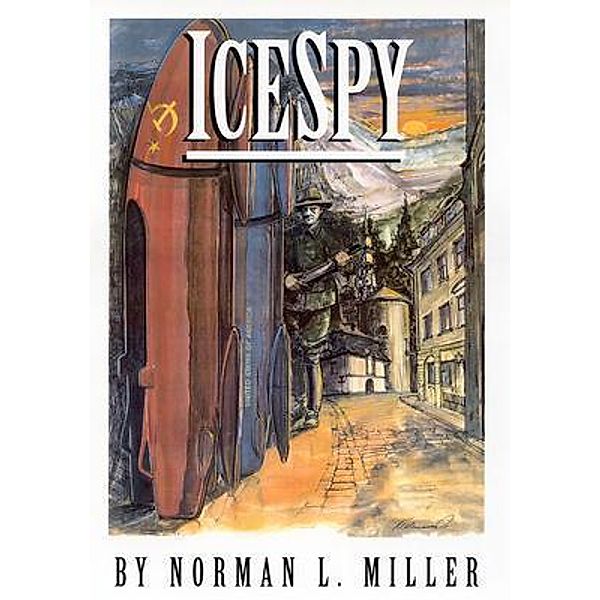 IceSpy / Writers Branding LLC, Norman Miller
