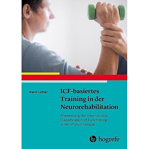 ICF-basiertes Training in der Neurorehabilitation, Karin Lotter