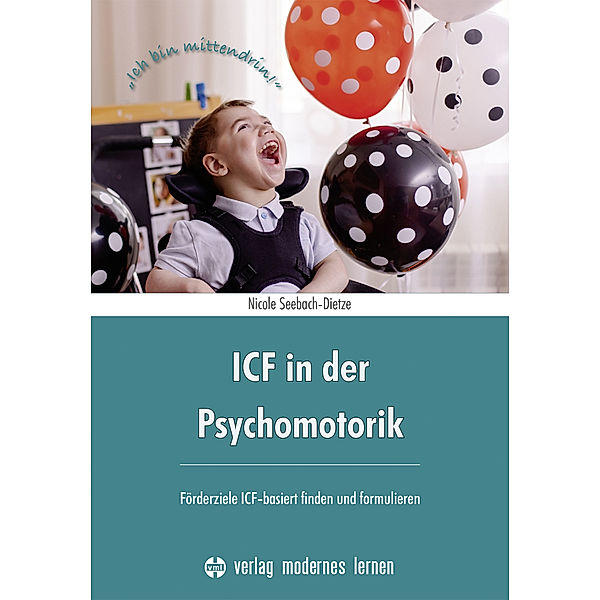 ICF in der Psychomotorik, Nicole Seebach-Dietze