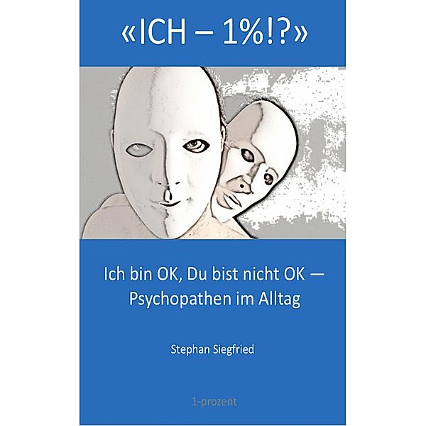 'ICH-1%!?', Stephan Siegfried