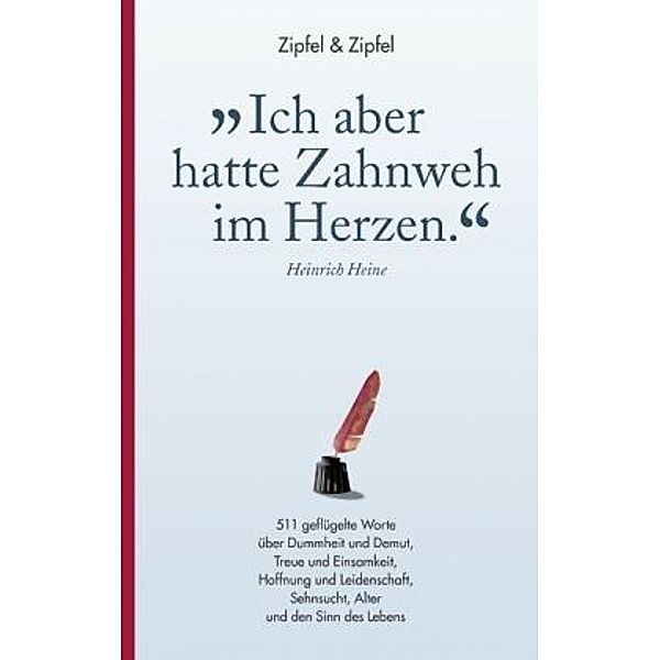 Ich aber hatte Zahnweh im Herzen., Matthias Zipfel, Petra Zipfel