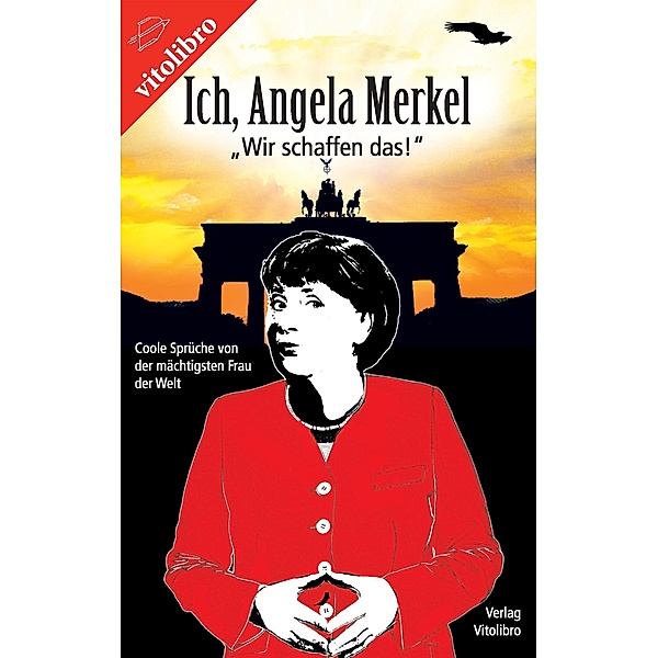 Ich, Angela Merkel, Angela Merkel
