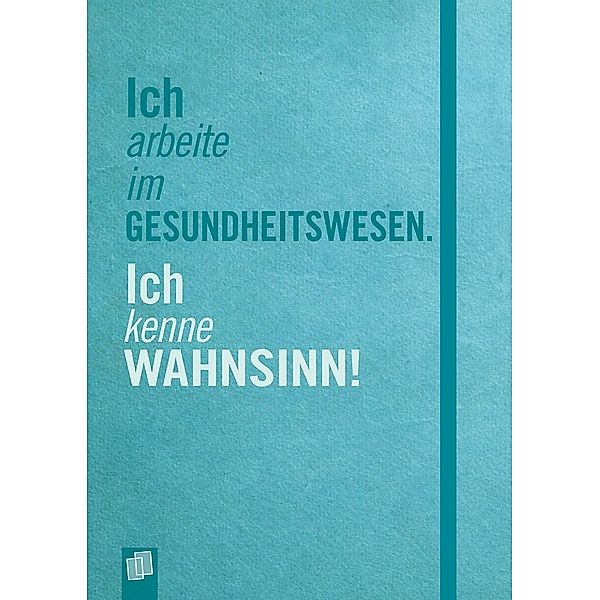 Ich arbeite im Gesundheitswesen. Ich kenne Wahnsinn!, Redaktionsteam Verlag an der Ruhr