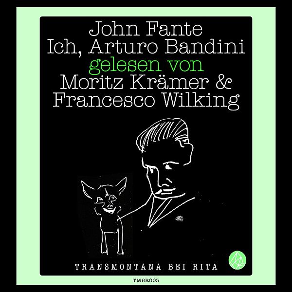 Ich, Arturo Bandini, John Fante