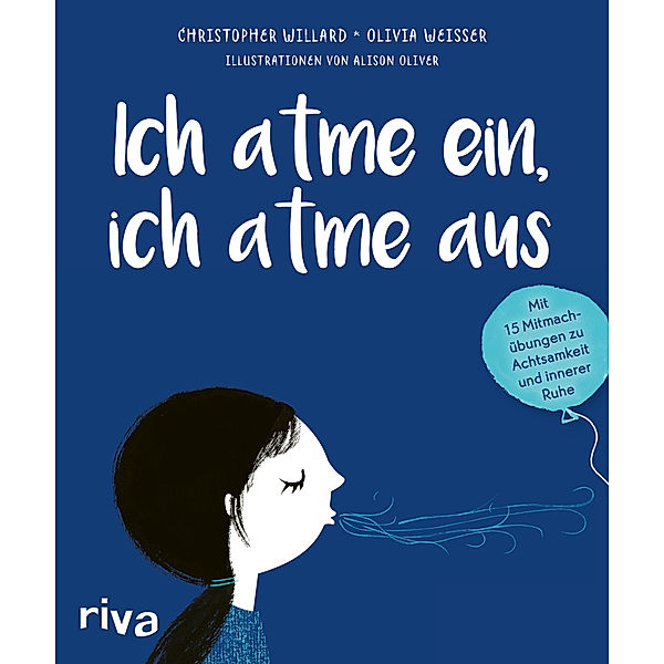 Ich atme ein, ich atme aus, Christopher Willard, Olivia Weisser