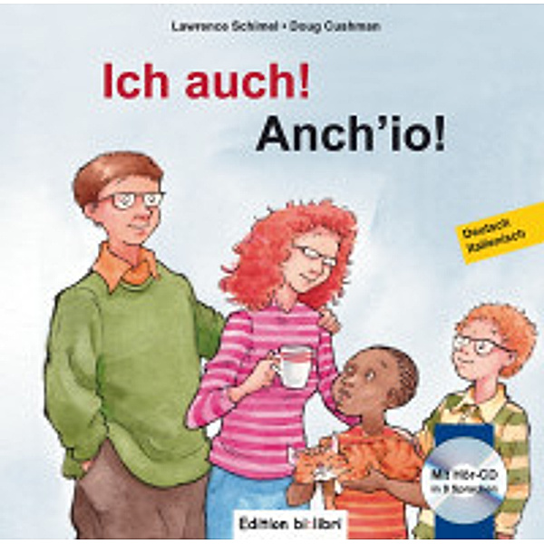 Ich auch!, Deutsch-Italienisch. Anch'io, m. Audio-CD, Lawrence Schimel, Doug Cushman
