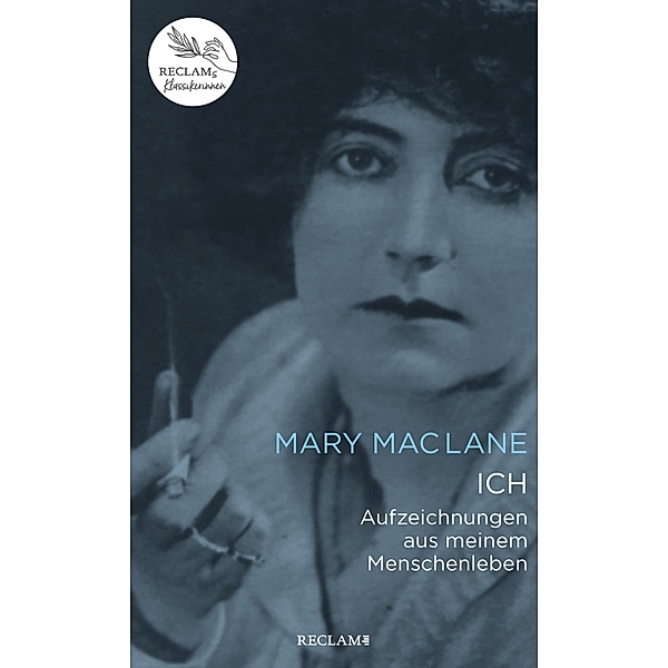 ICH. Aufzeichnungen aus meinem Menschenleben, Mary MacLane