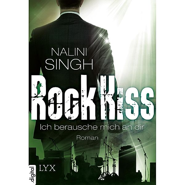 Ich berausche mich an dir / Rock Kiss Bd.2, Nalini Singh