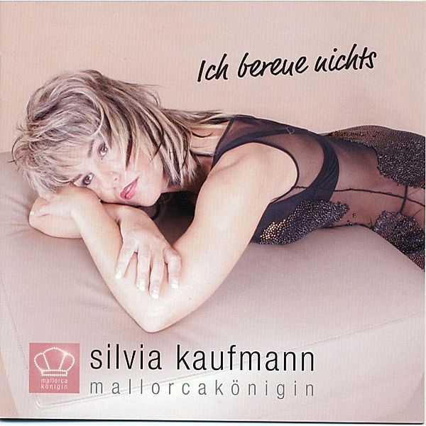 Ich bereue nichts, Silvia Kaufmann