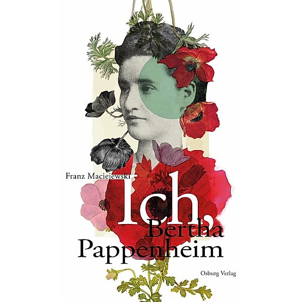 Ich, Bertha Pappenheim, Franz Maciejewski