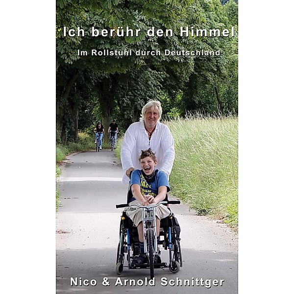 Ich berühr den Himmel, Nico Schnittger, Arnold Schnittger