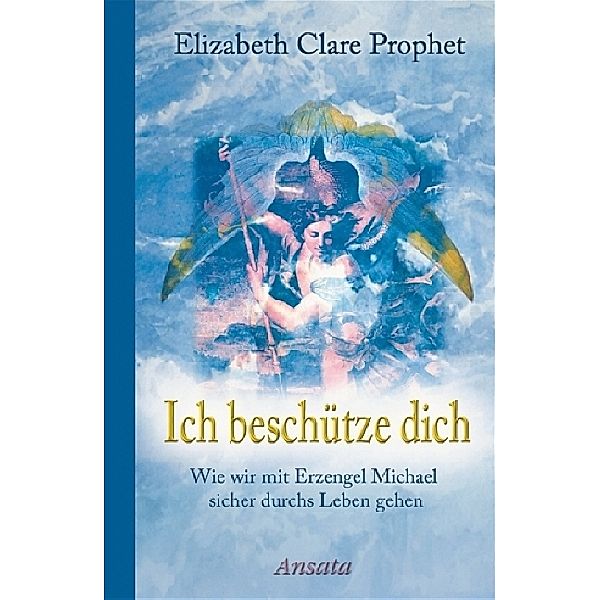 Ich beschütze dich, Elizabeth Cl. Prophet