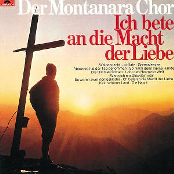 Ich Bete An Die Macht Der Liebe, Montanara Chor