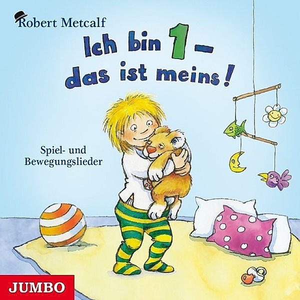 Ich bin 1 - das ist meins!,1 Audio-CD, Robert Metcalf