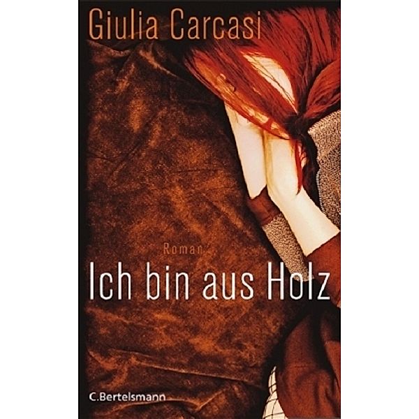 Ich bin aus Holz, Giulia Carcasi