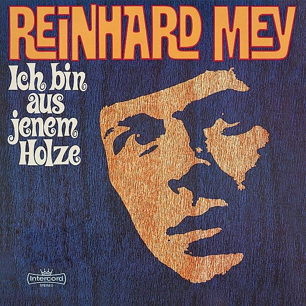 Ich Bin Aus Jenem Holze (Vinyl), Reinhard Mey