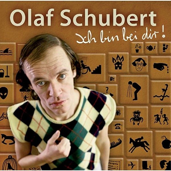 Ich bin bei dir!, Olaf Schubert