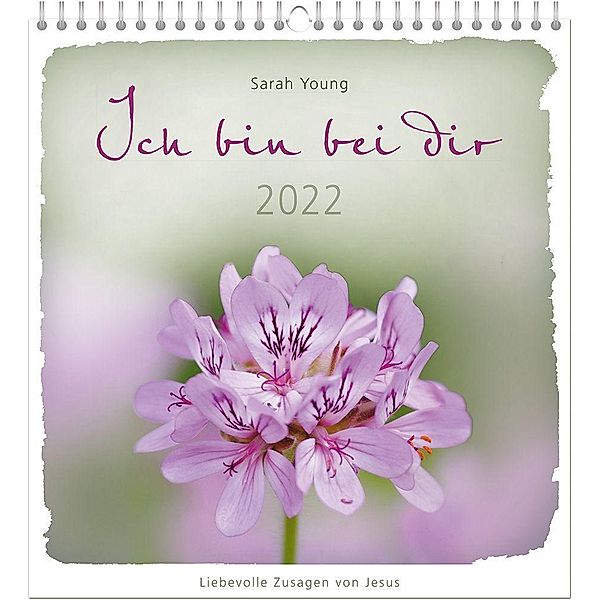 Ich bin bei dir 2022 - Wandkalender, Sarah Young