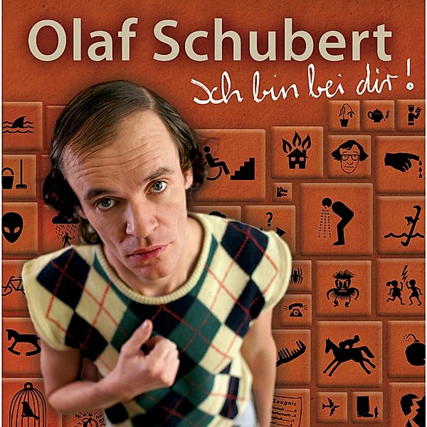 Ich bin bei dir!, Olaf Schubert