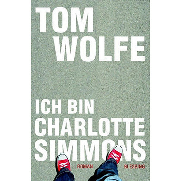 Ich bin Charlotte Simmons, Tom Wolfe