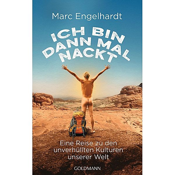 Ich bin dann mal nackt, Marc Engelhardt