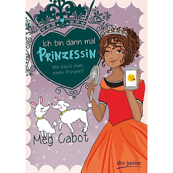 Ich bin dann mal Prinzessin - Wie küsst man einen Prinzen?, Meg Cabot
