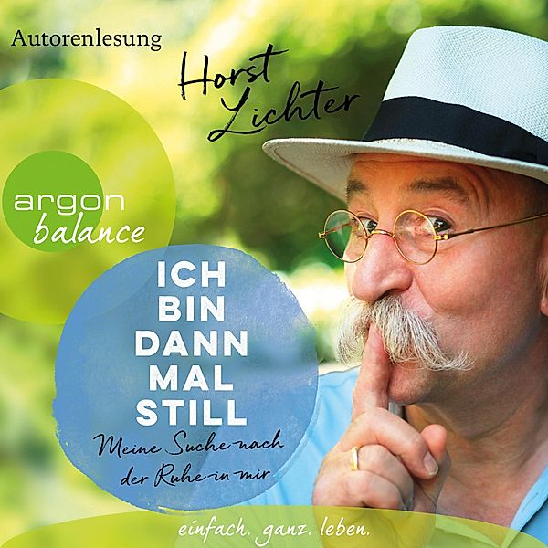 Ich bin dann mal still, Horst Lichter