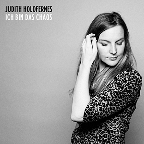 Ich Bin Das Chaos (Vinyl), Judith Holofernes