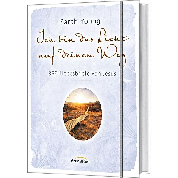 Ich bin das Licht auf deinem Weg, Sarah Young