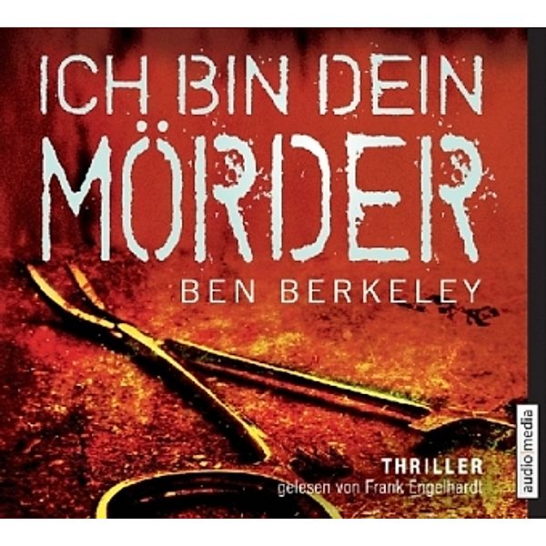 Ich bin dein Mörder, 6 Audio-CDs, Ben Berkeley